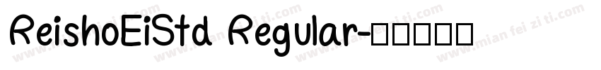 ReishoEiStd Regular字体转换